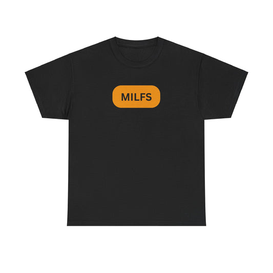 MILFS Tee