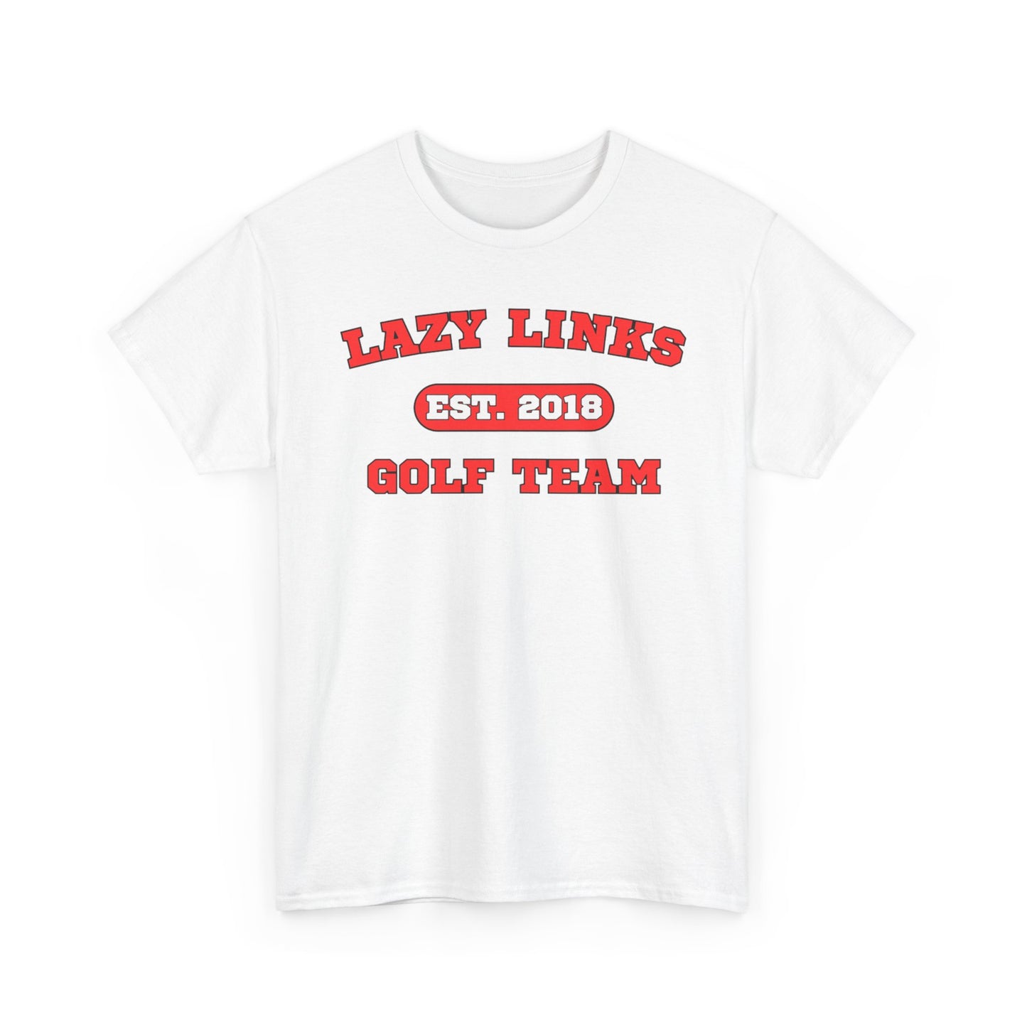 Lazy Links Golf Team Tee